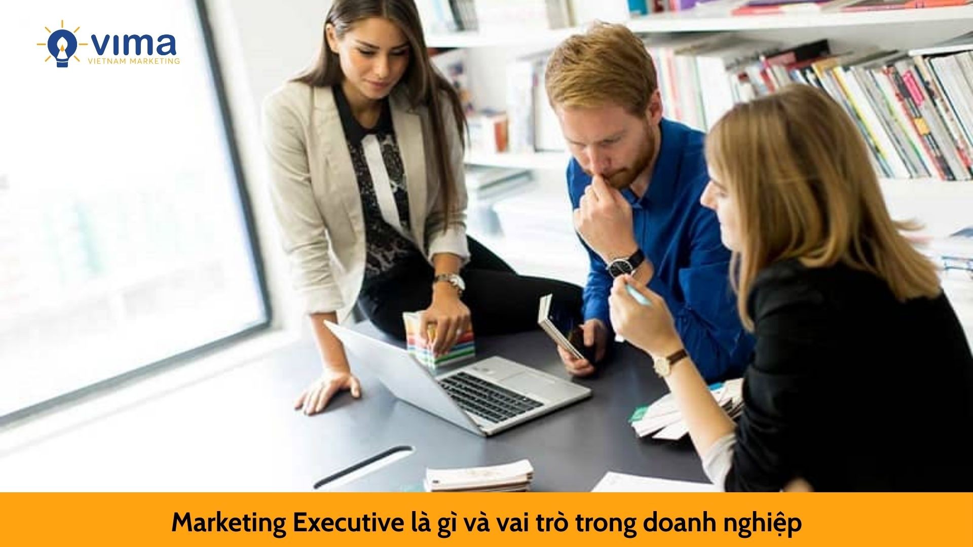 Marketing Executive là gì và vai trò trong doanh nghiệp